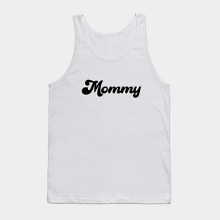 Mommy Tank Top